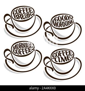 Vector set of outline Coffee Cups and saucers with text messages, original typeface for wishes good morning written on surface of espresso coffee, 4 m Stock Vector