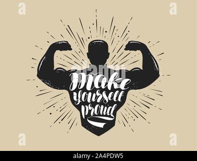 Make Yourself Proud. Sport inspiring workout and gym motivation quote. Vector illustration Stock Vector