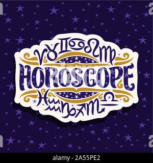 Vector logo for Astrology Horoscope, cut paper label with 12 zodiac signs for esoteric predicting on blue background consisting of constellations with Stock Vector