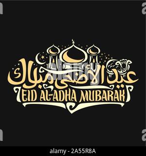 Vector logo for muslim greeting calligraphy Eid ul-Adha Mubarak, poster with original brush letters for words eid al adha mubarak in arabic, domes of Stock Vector