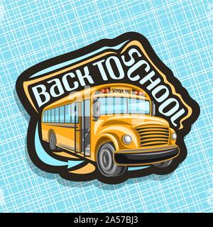 Vector logo for School Bus, orange empty schoolbus with an open door awaiting junior students, arrow indicates entrance to school bus, black sign with Stock Vector