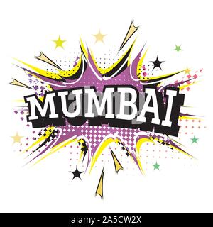 Mumbai Comic Text in Pop Art Style Isolated on White Background. Vector Illustration. Stock Vector