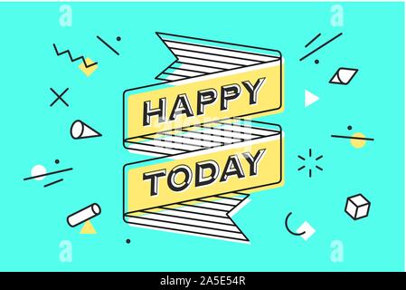 Happy Today. Vintage ribbon banner and drawing in line style Stock Vector