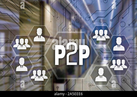 P2P, Peer to peer   on the touch screen with a blur background of the office.The concept of Peer to peer. Stock Photo