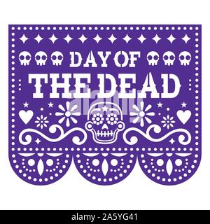 Day of the Dead Papel Picado design with sugar skulls, Mexican paper cut out garland background with flowers and skulls Stock Vector