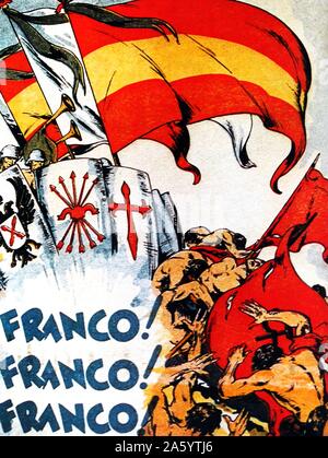 Franco! Franco! Franco! (General Francisco Franco) is the slogan on a nationalist poster, during the Spanish Civil War Stock Photo