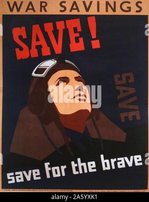 World war two British propaganda poster. 'Save for the Brave' 1941 Stock Photo