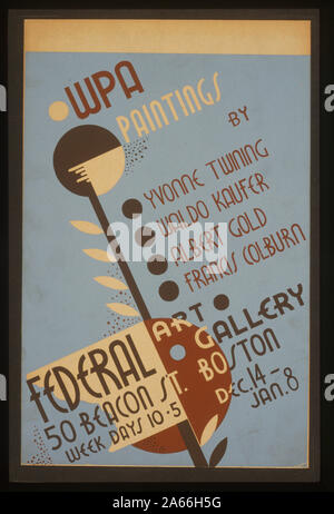 WPA paintings by Yvonne Twining, Waldo Kaufer, Albert Gold, [and] Francis Colburn Abstract: Poster announcing exhibition of paintings at the Federal Art Gallery, 50 Beacon St., Boston, Mass. Stock Photo