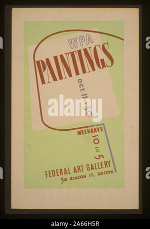 WPA paintings, Federal Art Gallery, 50 Beacon St., Boston Abstract: Poster for exhibition of WPA paintings at the Federal Art Gallery, 50 Beacon St., Boston, Mass. Stock Photo