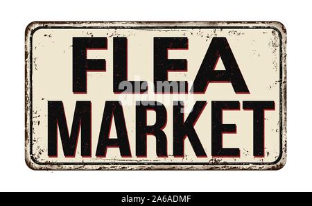 Flea market vintage rusty metal sign on a white background, vector illustration Stock Vector