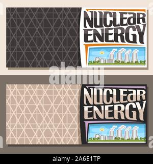 Vector banners for Nuclear Energy with copy space, leaflet with innovation atomic power station, original lettering for words nuclear energy, illustra Stock Vector