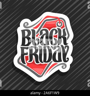 Vector logo for Black Friday, cut paper sign with original brush typeface for words black friday on decorative red price tag, simple minimalistic conc Stock Vector