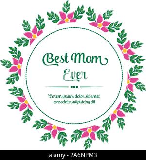 Poster best mom ever, with texture of green leaves frame and abstract pink flower. Vector Stock Vector