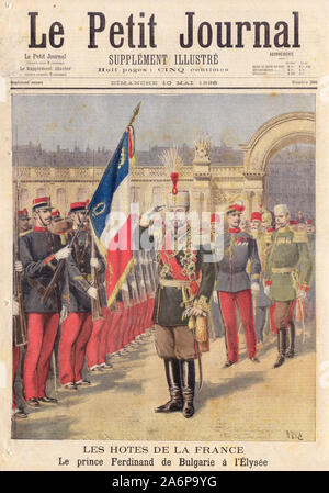 LES HOTES DE LA FRANCE : Le prince Ferdinand de Bulgarie à l'Élysée - THE HOSTS OF FRANCE: Prince Ferdinand of Bulgaria at the Elysee - In 'Le Petit Journal' French illustrated newspaper - Stock Photo