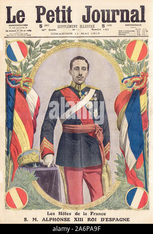 Les Hôtes de la France  ALPHONSE XIII,  ROI D'ESPAGNE - The Hosts of France ALPHONSE XIII, KING OF SPAIN - In 'Le Petit Journal' French illustrated newspaper - Stock Photo