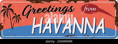 Greetings from Havana Cuba. Vintage tin signs travel souvenirs set with text messages on old damaged background. I found my way to Havana. Stock Vector