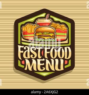 Vector logo for Fast Food, set of french fries in paper cup, fresh cheeseburger with fried steak and salad, pieces of chicken nuggets in cardboard box Stock Vector
