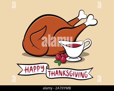 Delicious looking oven-roasted turkey with cranberry sauce in white gravy boat, few cranberries with leaves and hand-written Happy Thanksgiving banner Stock Vector