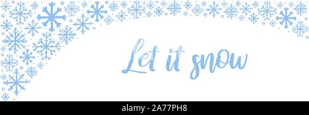 Vector hand drawn horizontal banner with blue snowflakes on white background and copy space. Let it snow hand lettered text. Winter, New Year and Chri Stock Vector