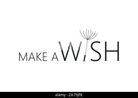 make a wish typography with dandelion on white background vector illustration EPS10 Stock Vector