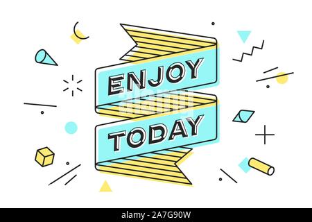 Enjoy Today. Vintage ribbon banner and drawing in line style Stock Vector