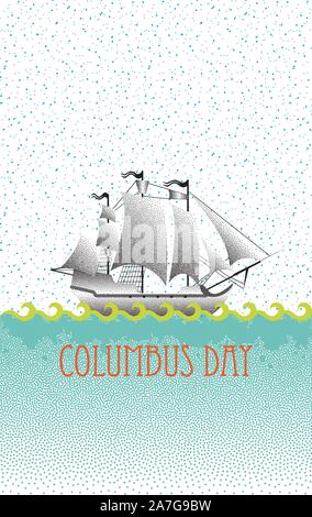 Happy Columbus Day. Sailing ship. Vector illustration Stock Vector