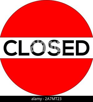 Road closed traffic sign vector illustration. Red board. Stock Vector