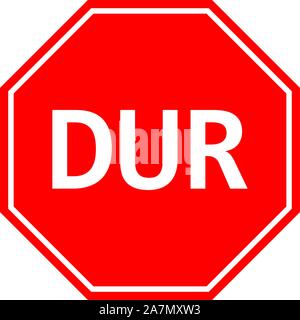 Do not enter traffic warning stop sign turkish vector illustration. Red octagonal Board. Stock Vector