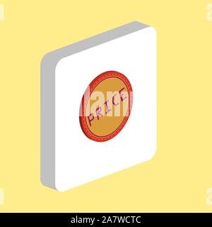 Price Tag Simple vector icon. Illustration symbol design template for web mobile UI element. Perfect color isometric pictogram on 3d white square. Pri Stock Vector