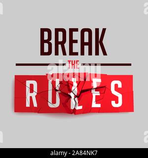 Break the Rules Slogan. Red Broken Sign Illustration. Stock Vector