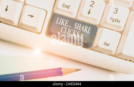 Conceptual hand writing showing Like Share Clicks . Concept meaning Content Marketing to Increase Engagement Social Media White pc keyboard with note Stock Photo