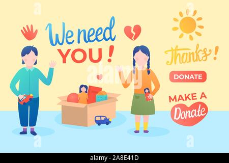 Orphans girl and boy waving. Kids Charity donation box with toys doll and small car. Lettering inscription We need you. Vector flat illustration Stock Vector