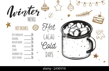 Hot drinks Winter Menu. Design template includes different hand drawn illustrations and Brushpen Lettering. Beverages, drinks and christmas elements. Stock Vector