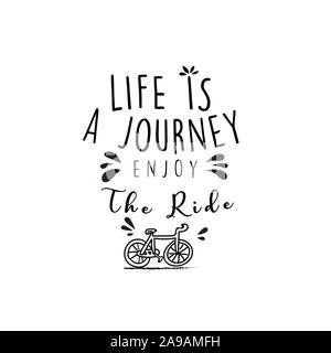 Premium Vector  Life is a journey enjoy the ride inspiration and  motivational quote typography lettering design