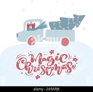 New year truck in winter snow with bear and Christmas tree, decorated with balls. Magic Christmas vector calligraphic scandinavian text. Cute greeting Stock Vector