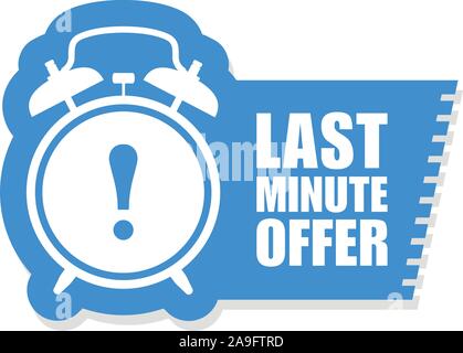 Last minute offer sticker or label - sale ringing alarm clock Stock Vector