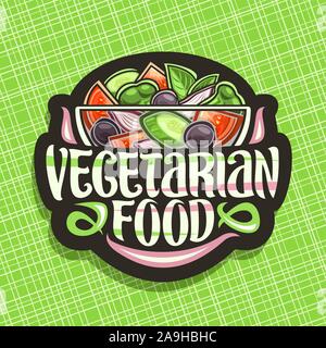 Vector logo for Vegetarian Food, black badge with juicy salad in glass transparent bowl, brush lettering for words vegetarian food, cooked salad of di Stock Vector