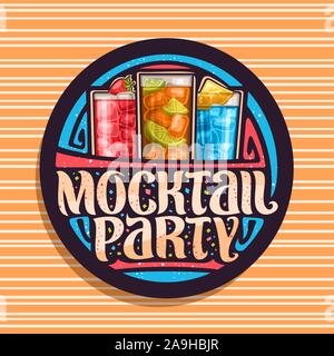 Vector logo for Mocktail Party, black round stamp with 3 cool non alcoholic drinks, original lettering for words mocktail party, chilled alcohol free Stock Vector