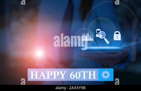 Writing note showing Happy 60Th. Business concept for a joyful occasion for special event to mark the 60th year Stock Photo