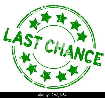 Grunge green last chance word with star icon round rubber seal stamp on white background Stock Vector