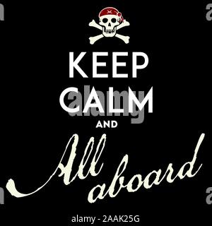 Keep calm with pirate emblem with text, skull and bones. Vector illustration. Stock Vector