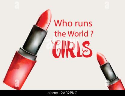 Watercolor red lipstick with who runs the world text. Feminist idea. Vector Stock Vector