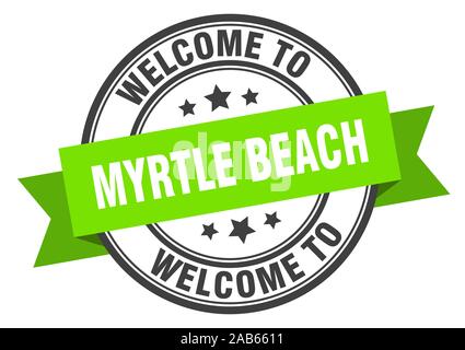Myrtle Beach stamp. welcome to Myrtle Beach green sign Stock Vector