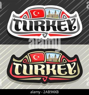 Vector logo for Turkey country, fridge magnet with turkish state flag, original brush typeface for word turkey and national turkish symbol - Topkapi p Stock Vector