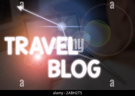 Writing note showing Travel Blog. Business concept for Sharing thoughts and experiences of the places around the world Stock Photo