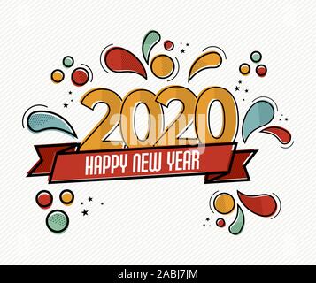 Happy New Year 2020 pop art greeting card illustration of colorful calendar date number with funny comic style decoration. Stock Vector