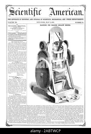 THE ADVOCATE OF INDUSTRY AND JOURNAL OF SCIENTIFIC MECHANICAL AND OTHER IMPROVEMENTS. MACHINE FOR MAKING HOLLOW BRICKS. Scientific American, 56-05-03 Stock Photo