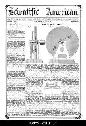 THE ADVOCATE OF INDUSTRY AND JOURNAL OF SCIENTIFIC MECHANICAL AND OTHER IMPROVEMENTS POTTS' CENTRIFUGAL BATTERY., scientific american, 1857-07-25 Stock Photo