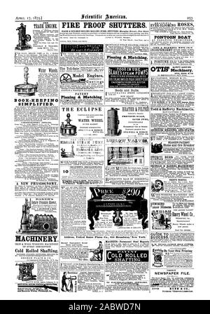 FIRE PROOF SHUTTERS. CLARK & CO'S SELF-COILING ROLLING STEEL SHUTTERS (Burglar Proof) For Store SHOT-GUNS RIFLESPISTOLS REVOLTERS inoN 1 .  Model Engines. Castings PATENT Planing cfc Matching 2 Planing dc. Matching CAUSEWAY& FRIEND STS BOSTON. Seeds and Bulbs. LUDLOW VALVES. READY ROOFING. „ AND WATCHMAKERi.   . PONTOON BOAT COPE & MAXWELL M'F'G CO.'S INDEPENDENT Machinery. OTIS BROS. & C SHINGLES HEADING AND STAVES BLAKE'S PATENT Stone and Ore Breaker SHINGLE 8c BARREL MACIWNIERY AGENTS WANTED. BOOK-KEEPING SIMPLIFIED. A NEW PHYSIOGNOMY ACHINERY. Cold Rolled Shafting. THE IMPROVED NIAGARA Stock Photo