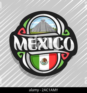 Vector logo for Mexico country, fridge magnet with mexican state flag, original brush typeface for word mexico and national mexican symbol - temple Ku Stock Vector